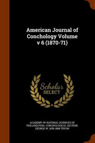 Cover of American Journal of Conchology Volume V 6 (1870-71)