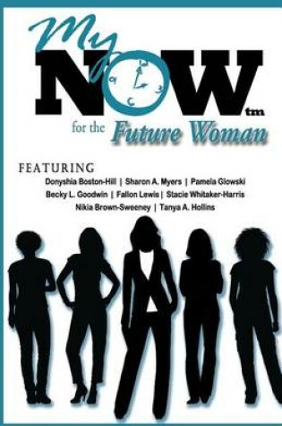 Cover of My Now for the Future Woman