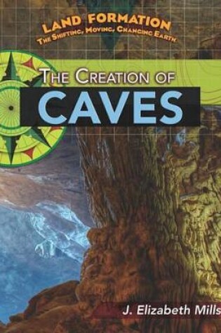 Cover of The Creation of Caves