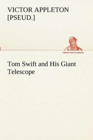 Cover of Tom Swift and His Giant Telescope