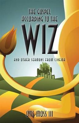 Book cover for The Gospel According to the Wiz