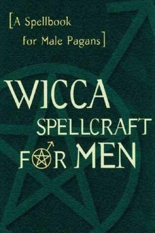 Cover of Wicca Spellcraft For Men