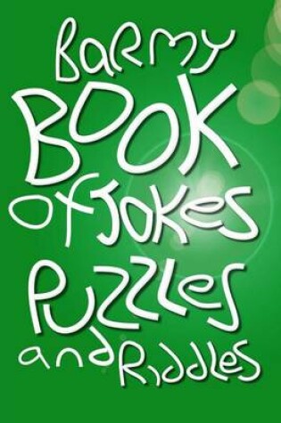 Cover of Barmy Book of Jokes, Puzzles and Riddles