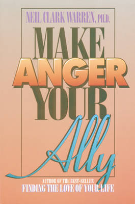 Book cover for Make Anger Your Ally