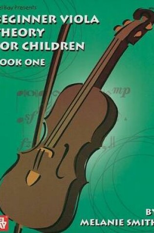 Cover of Beginner Viola Theory For Children Book 1