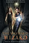 Book cover for The Wayward Wizard