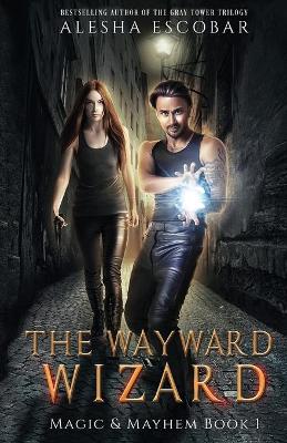 Cover of The Wayward Wizard