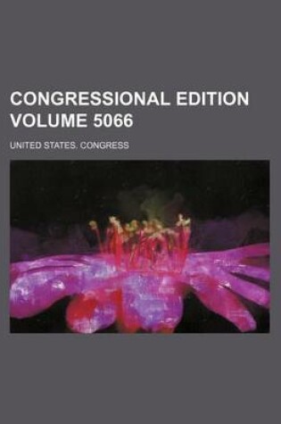 Cover of Congressional Edition Volume 5066