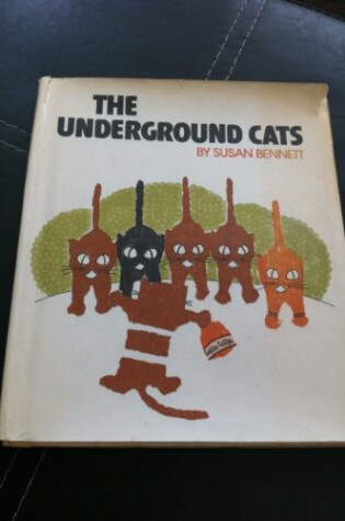 Cover of The Underground Cats