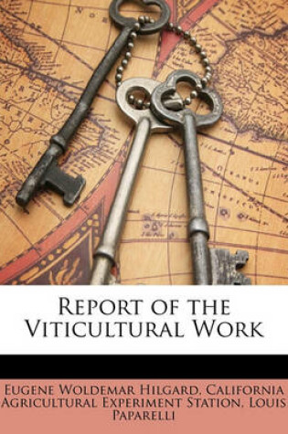 Cover of Report of the Viticultural Work