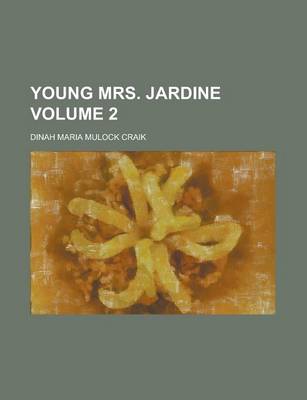 Book cover for Young Mrs. Jardine Volume 2