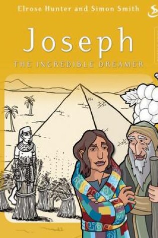 Cover of Joseph the Incredible Dreamer