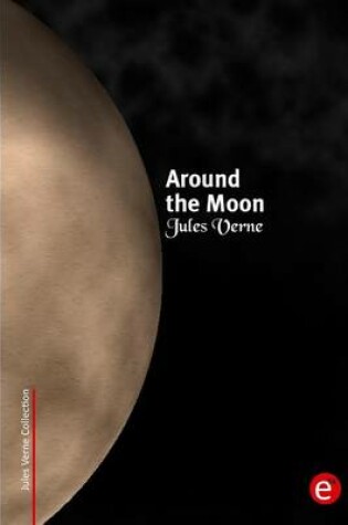Cover of Around the moon