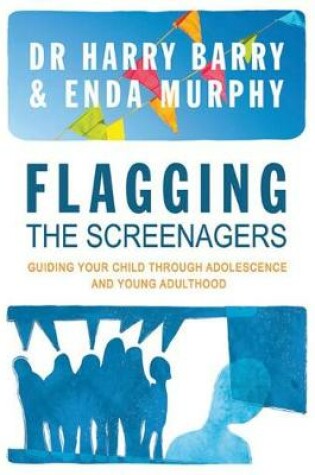 Cover of Flagging the Screenager