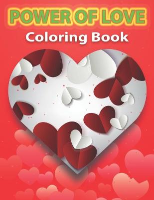 Book cover for Power of Love Coloring Book
