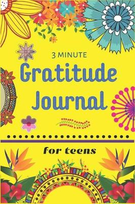 Book cover for 3 Minute Gratitude Journal for Teens