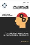 Book cover for Intelligence artificielle, le fantasme de la conscience