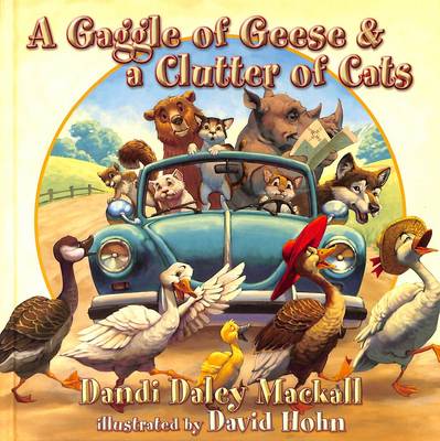 Book cover for A Gaggle of Geese & a Clutter of Cats