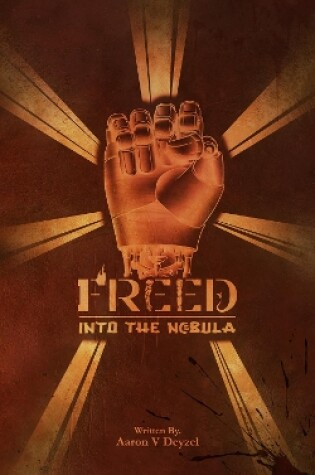 Cover of Freed: Into the Nebula