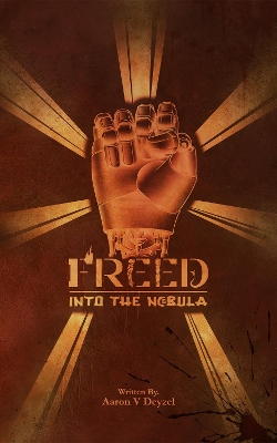 Book cover for Freed: Into the Nebula