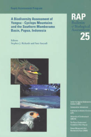 Cover of A Biodiversity Assessment of the Yongsu - Cyclops Mountains and the Southern Mamberamo Basin, Northern Papua, Indonesia
