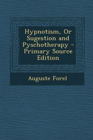 Cover of Hypnotism, or Sugestion and Pyschotherapy