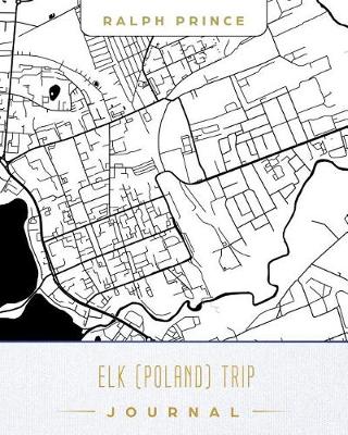 Book cover for Elk (Poland) Trip Journal