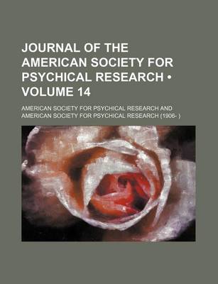 Book cover for Journal of the American Society for Psychical Research (Volume 14)