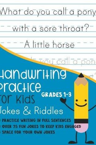 Cover of Handwriting Practice for Kids Grade 1-3 Jokes and Riddles