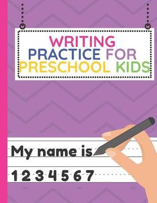 Book cover for Writing Practice for Preschool Kids