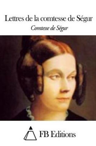 Cover of Lettres de la comtesse de Segur