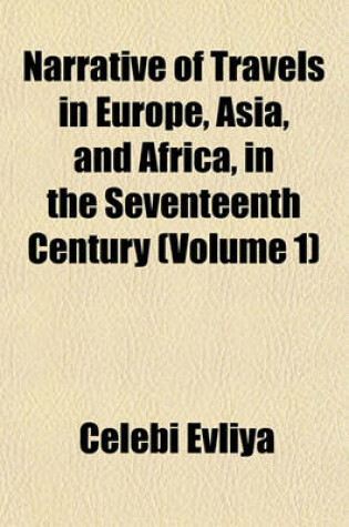 Cover of Narrative of Travels in Europe, Asia, and Africa, in the Seventeenth Century (Volume 1)