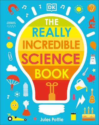 Book cover for The Really Incredible Science Book