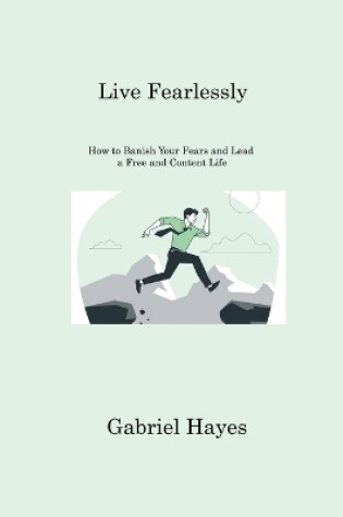 Cover of Live Fearlessly