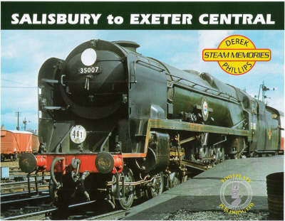 Book cover for Steam Memories Salisbury to Exeter Central