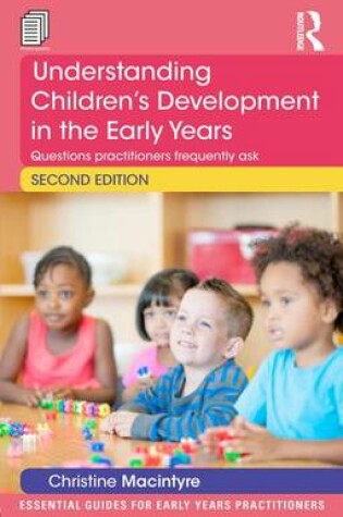Cover of Understanding Children's Development in the Early Years
