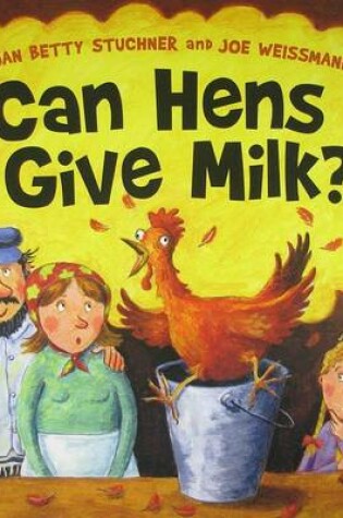Cover of Can Hens Give Milk?