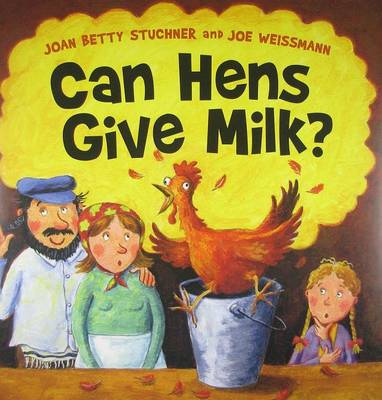 Book cover for Can Hens Give Milk?