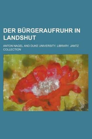 Cover of Der Burgeraufruhr in Landshut