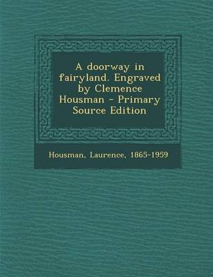 Book cover for A Doorway in Fairyland. Engraved by Clemence Housman - Primary Source Edition