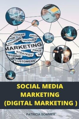 Cover of Social Media Marketing (Digital Marketing)