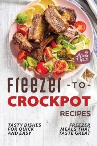 Cover of Freezer-to-Crockpot Recipes