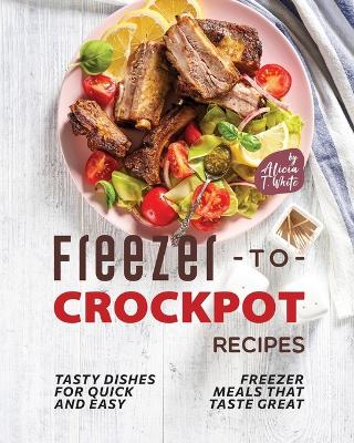 Book cover for Freezer-to-Crockpot Recipes