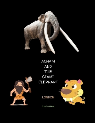 Book cover for Acham and the Giant Elephant London