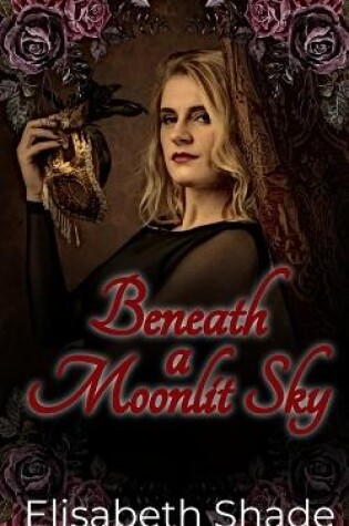 Cover of Beneath a Moonlit Sky