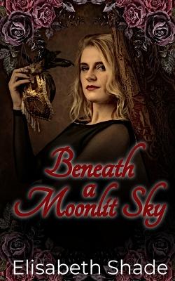 Book cover for Beneath a Moonlit Sky