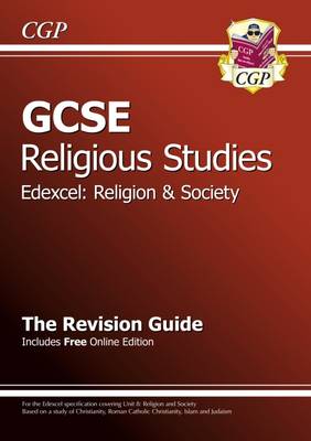 Book cover for GCSE Religious Studies Edexcel Religion and Society Revision Guide (with online edition) (A*-G)