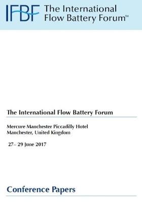 Book cover for The International Flow Battery Forum, Mercure Manchester Piccadilly Hotel Manchester, 27 - 29 June 2017