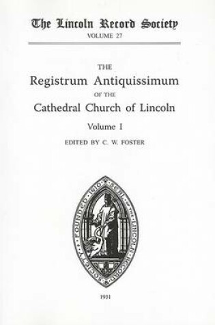 Cover of Registrum Antiquissimum of the Cathedral Church of Lincoln [I]