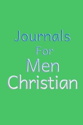 Book cover for Journals For Men Christian